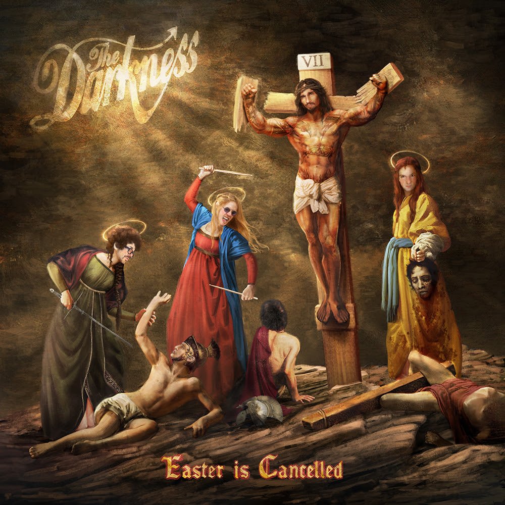 The Darkness - Easter is Cancelled